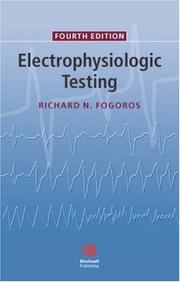 Cover of: Electrophysiologic testing by Richard N. Fogoros