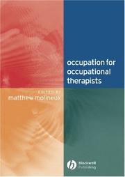 Cover of: Occupation for Occupational Therapists by Matthew Molineux