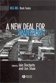 Cover of: A New Deal for Transport?: The UK's Struggle with the Sustainable Transport Agenda (Rgs-Ibg Book Series)