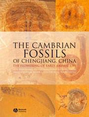 Cover of: The Cambrian Fossils of Chengjiang, China by Xian-Guang Hou, Richard J. Aldridge, Jan Bergstrom, David J. Siveter, Derek J. Siveter, Xiang-Hong Feng