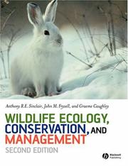 Wildlife ecology, conservation, and management by A. R. E. Sinclair