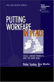 Cover of: Putting Workfare in Place: Local Labour Markets and the New Deal (Rgs-Ibg Book Series)