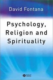 Psychology, religion, and spirituality by David Fontana