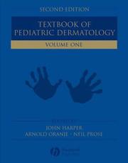 Cover of: Textbook of Pediatric Dermatology, 2 Volume Set by Arnold P. Oranje, Neil Prose
