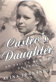 Cover of: Castro's daughter: an exile's memoir of Cuba