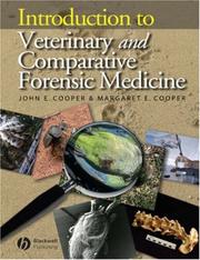 Cover of: Introduction to Veterinary and Comparative Forensic Medicine | John Cooper