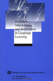 Cover of: Attitudes, Orientations, and Motivations in Language Learning (The Best of Language Learning Series)