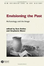 Cover of: Envisioning the Past: Archaeology and the Image (New Interventions in Art History)