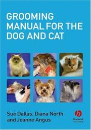 Cover of: Grooming manual for the dog and cat