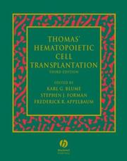 Cover of: Thomas' Hematopoietic Cell Transplantation by E. Donnall Thomas, Stephen J. Forman, Frederick R. Appelbaum