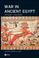 Cover of: War in Ancient Egypt