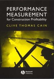 Cover of: Performance Measurement for Construction Profitability | Clive Thomas Cain