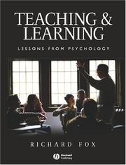 Teaching and learning by Fox, Richard