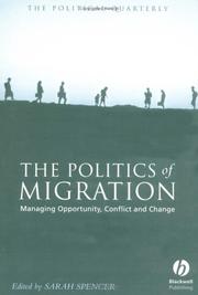 Cover of: The Politics of Migration: Managing Opportunity, Conflict and Change (Political Quarterly Special Issues)