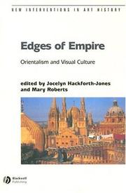 Cover of: Edges of Empire: Orientalism and Visual Culture (New Interventions in Art History)