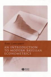 Cover of: An Introduction to Modern Bayesian Econometrics