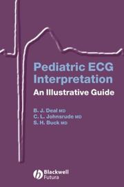 Cover of: Pediatric ECG Interpretation: An Illustrative Guide