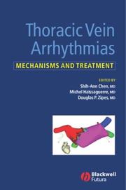 Cover of: Thoracic Vein Arrhythmias: Mechanisms and Treatment
