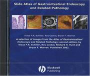Cover of: Slide Atlas of Gastrointestinal Endoscopy and Related Pathology