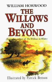 Cover of: The willows and beyond | Horwood, William.