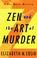 Cover of: Zen and the art of murder