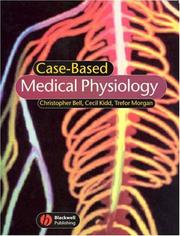 Cover of: Case-based medical physiology by Christopher Bell