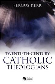 Cover of: Twentieth-Century Catholic Theologians