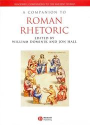 Cover of: A Companion to Roman Rhetoric (Blackwell Companions to the Ancient World) by William J. Dominik, Jonathon Hall