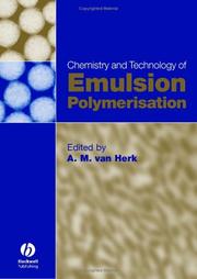 Cover of: Chemistry and technology of emulsion polymers