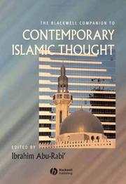 Cover of: The Blackwell companion to contemporary Islamic thought by edited by Ibrahim M. Abu-Rabiʻ.
