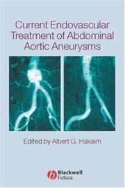 Cover of: Current endovascular treatment of abdominal aortic aneurysms
