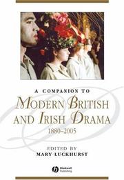 Cover of: Companion to Modern British and Irish Drama: 1880 to the Present (Blackwell Companions to Literature and Culture)
