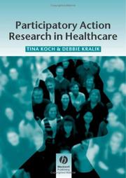 Participatory action research in healthcare by Koch, Tina.