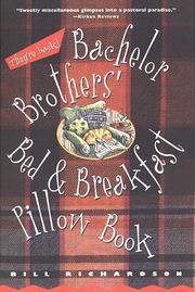 Bachelor Brothers' Bed & Breakfast Pillow Book by Bill Richardson