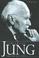 Cover of: Carl Gustav Jung; A Biography