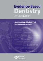 Evidence-based dentistry by Allan K. Hackshaw