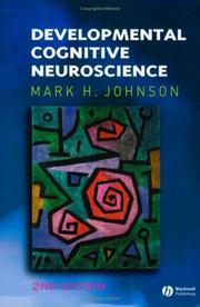 Cover of: Developmental Cognitive Neuroscience (Fundamentals of Cognitive Neuroscience) by Mark H. Johnson