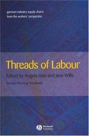Cover of: Threads of Labour: Garment Industry Supply Chains from the Workers' Perspective (Antipode Book Series)