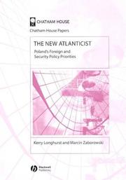 Cover of: The New Atlanticist: Poland's Foreign and Security Policy Priorities (Chatham House Papers)