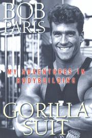 Cover of: Gorilla Suit: My Adventures In Bodybuilding