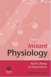 Cover of: Instant physiology by Neil R. Borley