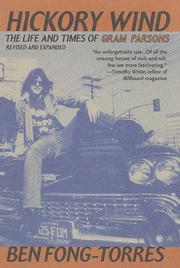 Cover of: Hickory Wind: The Life and Times of Gram Parsons