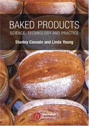 Cover of: Baked Products: Science, Technology and Practice