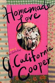 Cover of: Homemade Love by J. California Cooper, J. California Cooper