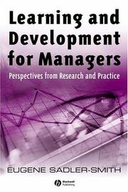 Learning and development for managers by Eugene Sadler-Smith