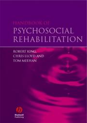 Cover of: Handbook of Psychosocial Rehabilitation by Robert King, Chris Lloyd, Tom Meehan