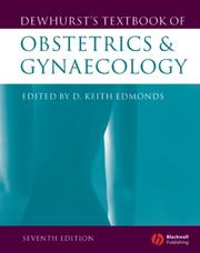 Cover of: Dewhurst's textbook of obstetrics and gynaecology.