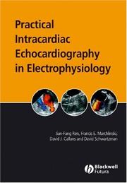 Cover of: Practical intracardiac echocardiography in electrophysiology