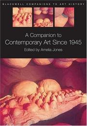 Cover of: A companion to contemporary art since 1945 by edited by Amelia Jones.
