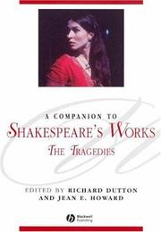 Cover of: A Companion to Shakespeare's Works: The Tragedies (Blackwell Companions to Literature and Culture)